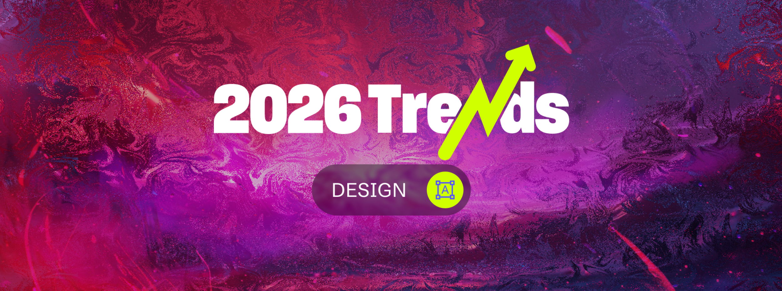 2026 Design Trends