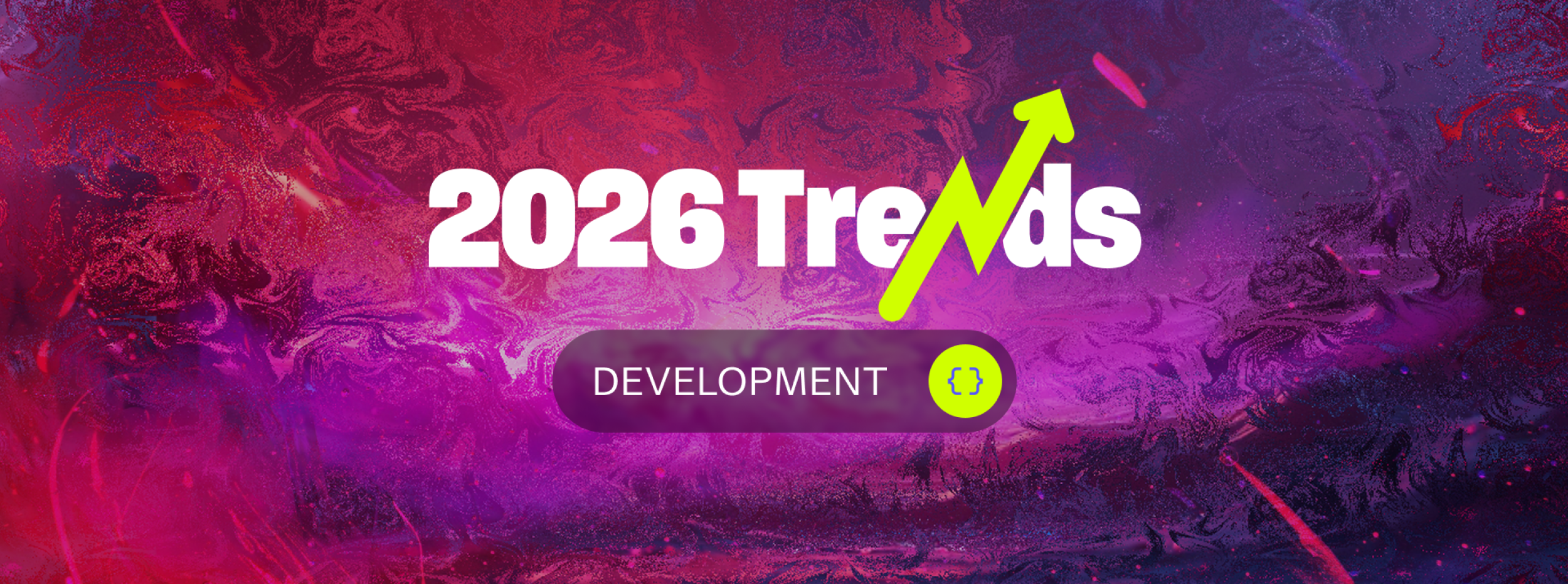 2026 Development Trends