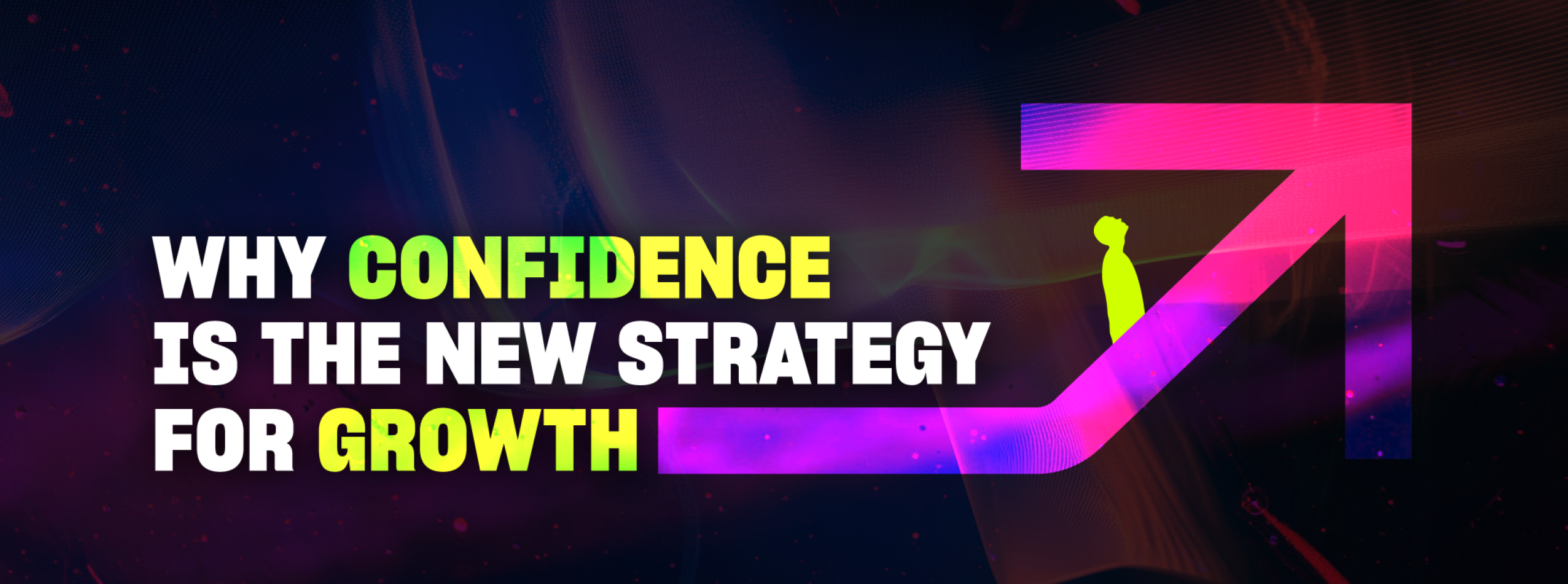 The Confidence Gap: why customer confidence is the new growth strategy   
